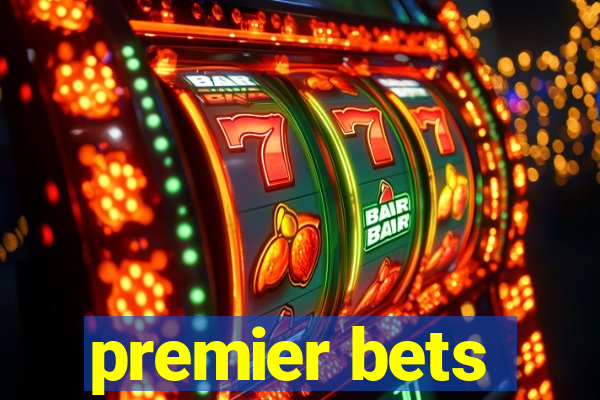 premier bets